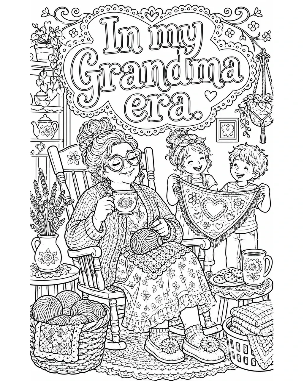 Black and white printable adult coloring page with the hand-lettered phrase In my Grandma era. Features retro floral teacup, crochet yarn basket, rocking chair.