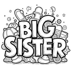 FREE Big Sister Coloring Page - Printable Download 🎂