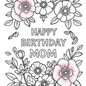 FREE Happy Birthday Mom Coloring Page - Printable Download 🎂