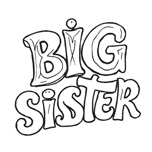 FREE Big Sister Coloring Page - Download NOW 🎂