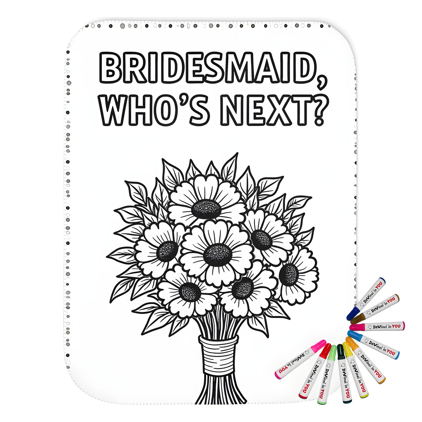 Blanket with bride's maid of honor coloring page design, featuring black and white daisies and phrase 'BRIDESMAID, WHO'S NEXT?'