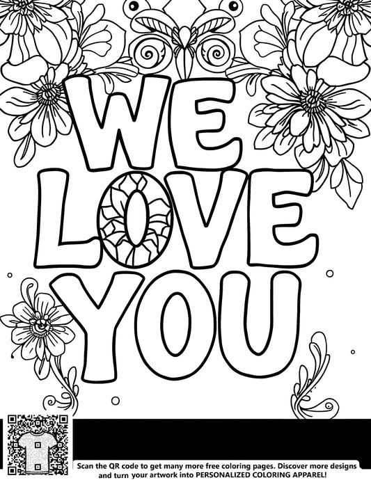 Free coloring page kit with floral message and we love you design