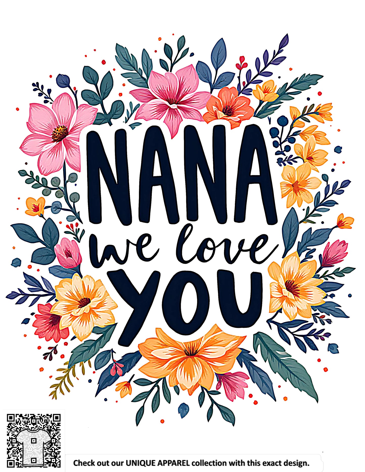 "Nana's Floral Love Collection"
