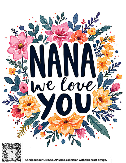"Nana's Floral Love Collection"
