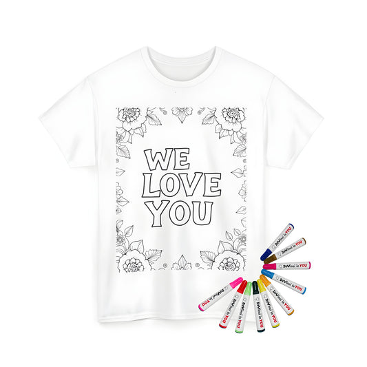 Unisex t-shirt featuring colorful 'We Love You' message and floral designs