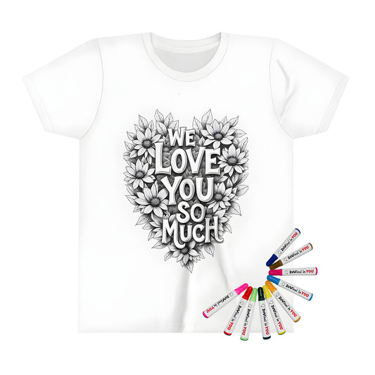 A kid's t-shirt featuring a heart-shaped design with sunflowers and the words 'We love you so much' in bold typography