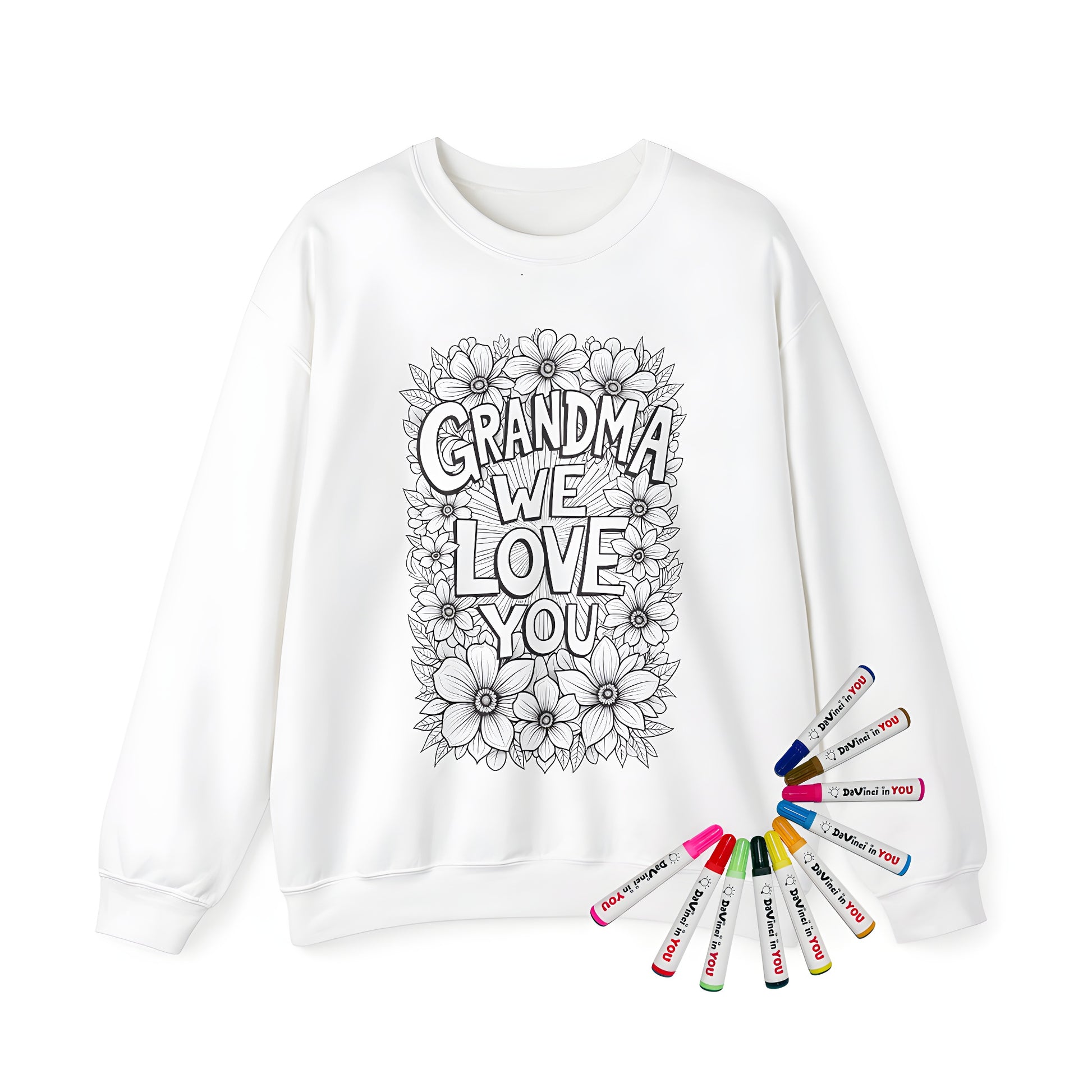 Adult sweatshirt with grandmotherly love coloring page design featuring 'Grandma We Love You' text surrounded by flowers and fabric markers