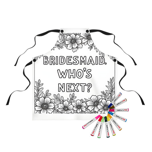 Colorful apron featuring a black and white bridesmaid proposal design with floral borders and bold text saying BRIDESMAID. WHO'S NEXT?. Perfect for bridesmaid proposal ideas, maid of honor gifts, or bridal shower decorations.