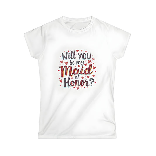 Women's T-shirt with colorful Maid of Honor request design featuring 'Will you be my Maid of Honor?' surrounded by red hearts.