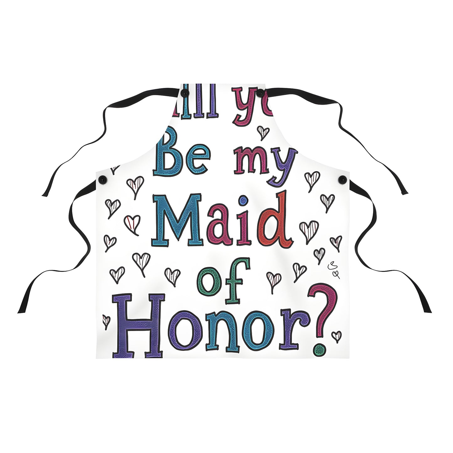 Colorful maid of honor proposal apron with cute heart doodles