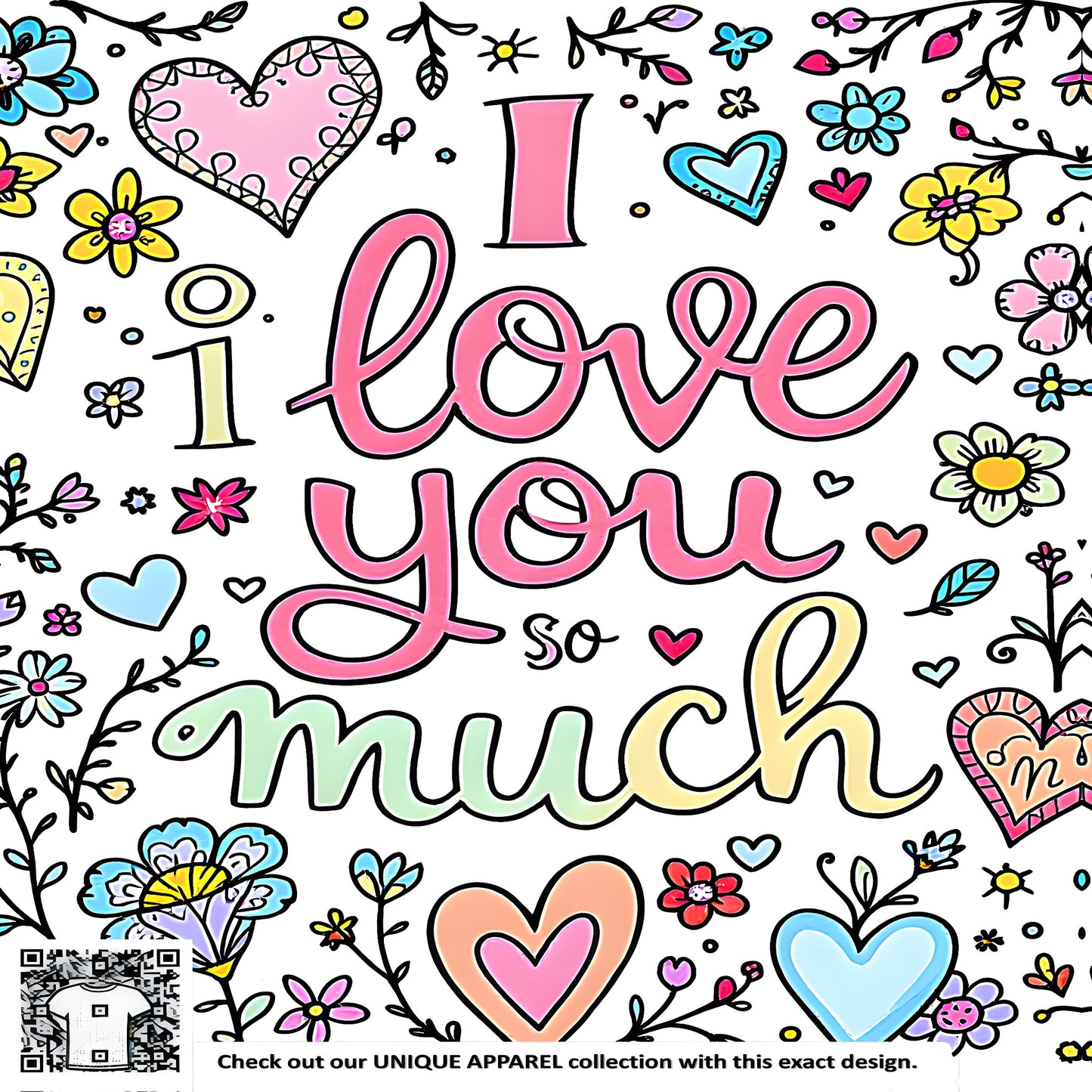 Colorful floral graphics featuring hearts and flowers, surrounded by loving sentiment