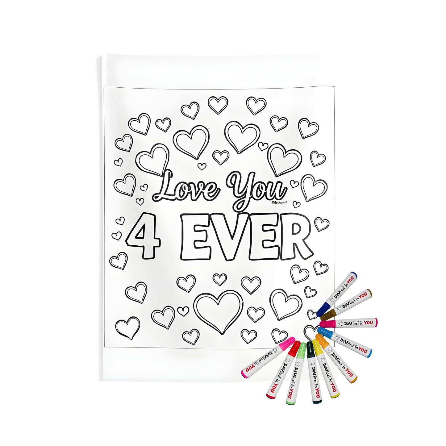 Coloring page print on indoor wall tapestry featuring 'Love You 4 Ever' and hearts