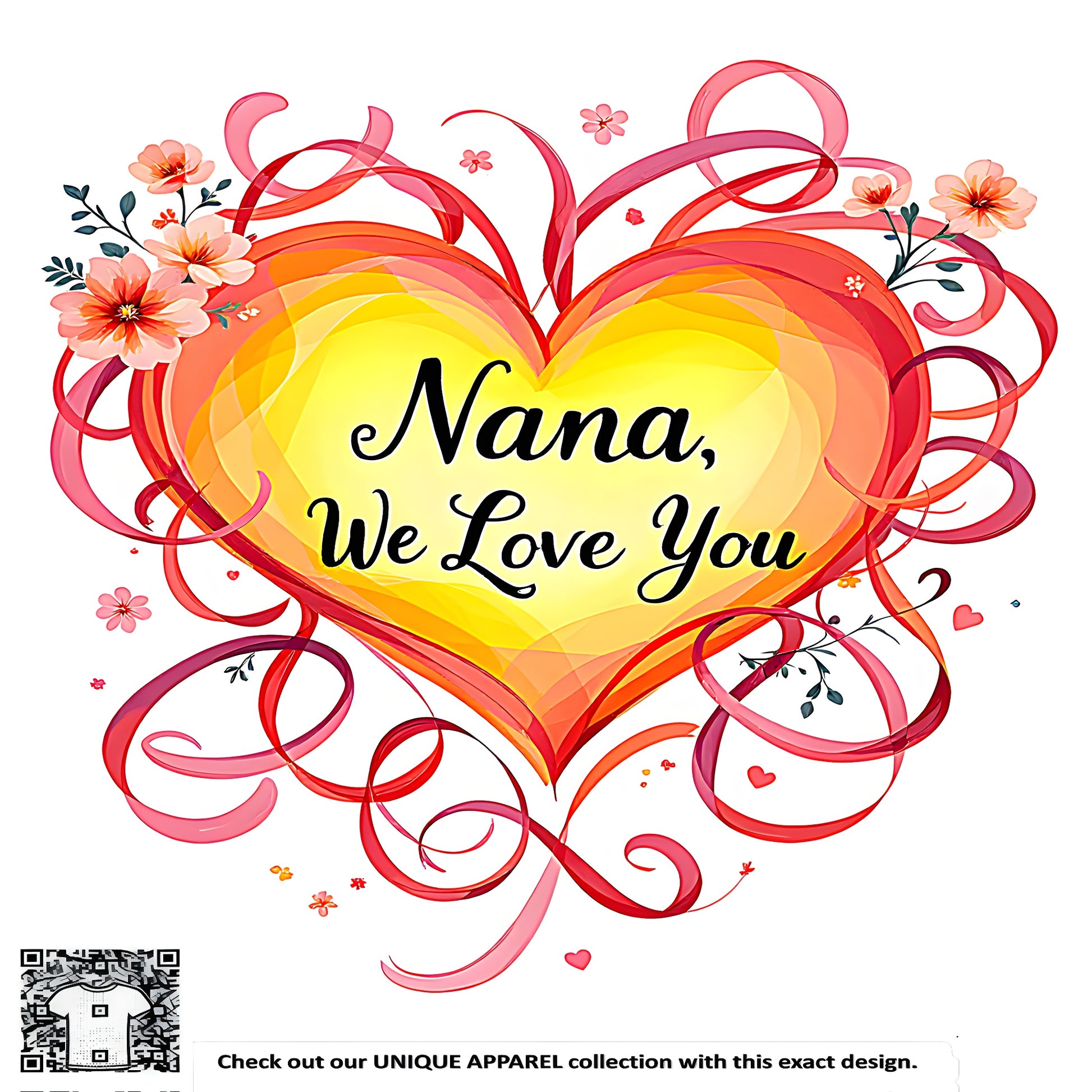 Vibrant family themed graphic design featuring a colorful heart surrounded by floral patterns and swirls, expressing love and appreciation with the words 'Nana, We Love You' - Perfect for grandparents, loved ones, and family reunions.