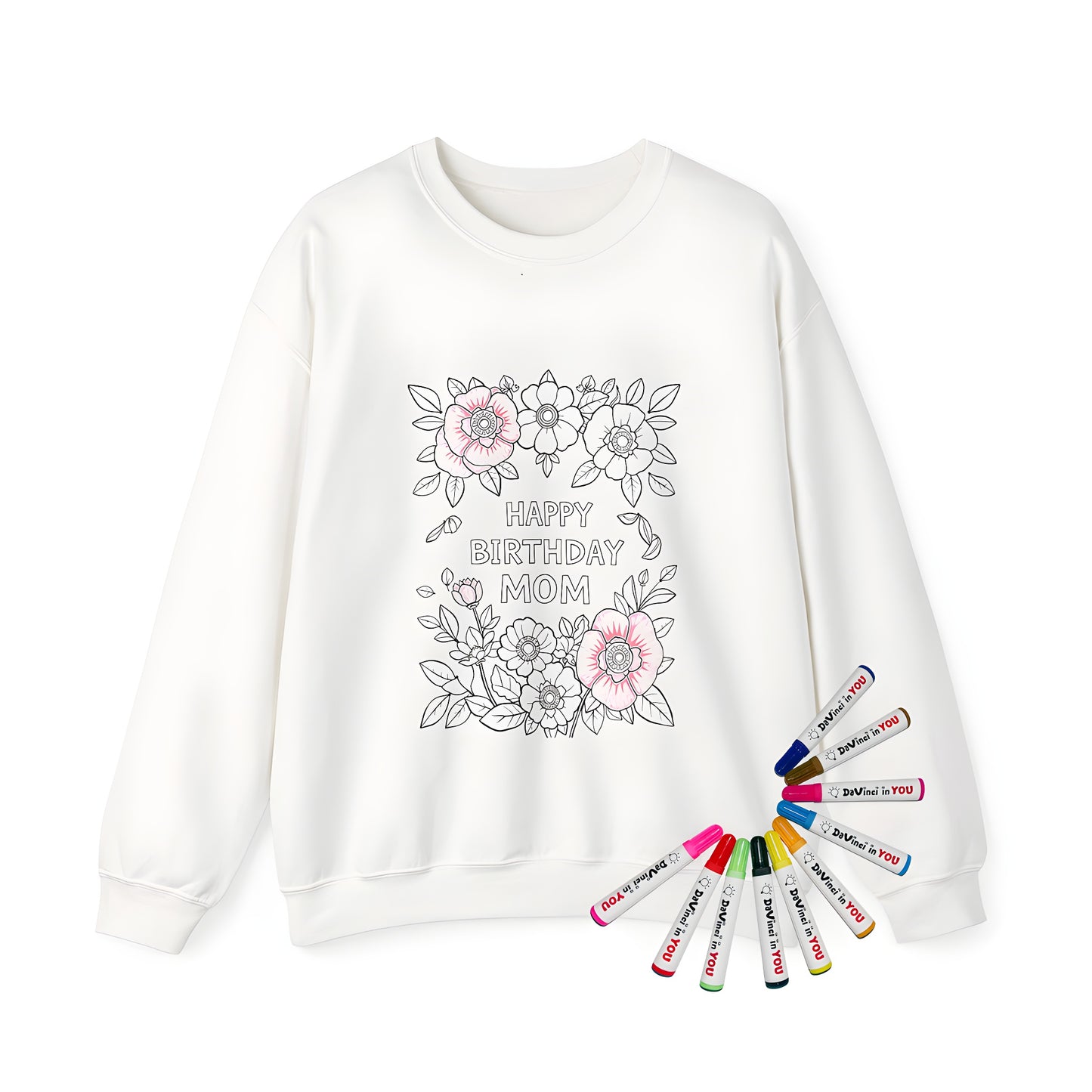 Adult sweatshirt with Happy Birthday Mom coloring page design featuring outlined flowers and leaves, pink accents
